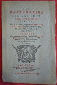 Les paraphrases sur les cent cinquante psaumes de David. Jean Baptiste CHASSIGNET