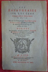 Les paraphrases sur les cent cinquante psaumes de David