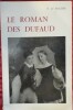 Le roman des Dufaud. Denise Le Mallier