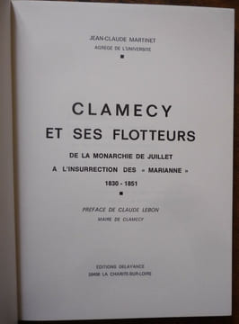 Clamecy et ses flotteurs. Jean Claude MARTINET