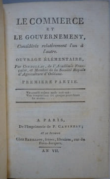 Le commerce et le gouvernement
considérés relativement l'un à l'autre. CONDILLAC (Etienne Bonnot de)