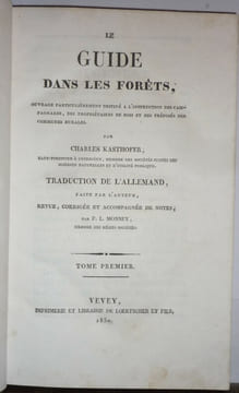 Le guide des forêts. Charles KASTHOFER