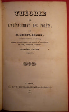 Théorie de l'aménagement des forêts. NOIROT-BONNET