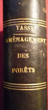 Etudes sur l'aménagement des forêts. L.TASSY
