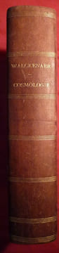 Cosmologie ou
Description générale de la Terre. C.A. WALCKENAER