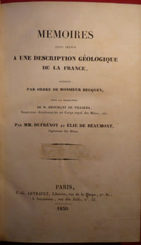 Mémoires pour servir à une description géologique de la France