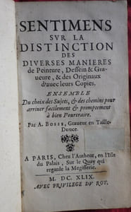 Sentimens sur la distinction des diverses manières de peinture, de dessein et gravures et des originaux d'avec leurs copies
Ensemble du choix des sujets, et des chemins pour arriver facilement et promptement à bien pourtraire
