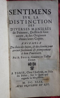 Sentimens sur la distinction des diverses manières de peinture, de dessein et gravures et des originaux d'avec leurs copies
Ensemble du choix des sujets, et des chemins pour arriver facilement et promptement à bien pourtraire