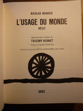 L'usage du monde. Nicolas BOUVIER
Thierry VERNET