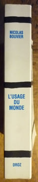 L'usage du monde. Nicolas BOUVIER
Thierry VERNET