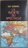 La société du spectacle. GUY DEBORD