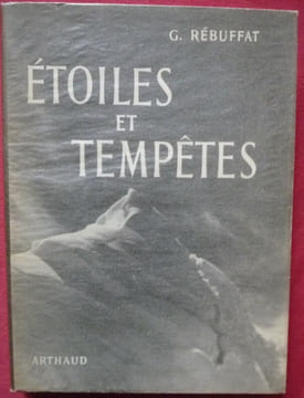 Etoiles et tempêtes. Gaston REBUFFAT