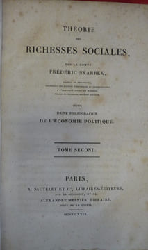 Théorie des richesses sociales 
suivi d'une bibliographie de l'économie politique
. Comte Frédéric Skarbek