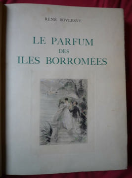 Le parfum des îles Borromées. René BOYLESVE