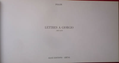 Lettres à GIORGIO -1967-1975