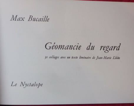 Géomancie du regard. MAX BUCAILLE