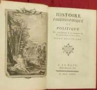 Histoire philosophique et politique des établissements et du commerce des Européens dans les deux Indes