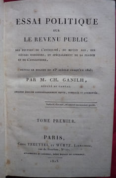 ESSAI POLITIQUE SUR LE REVENU PUBLIC. GANILH CHARLES