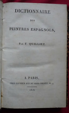 Dictionnaire des peintres espagnols. F. QUILLIET