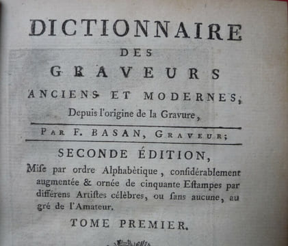 Dictionnaire des graveurs anciens et modernes depuis l'origine de la gravure. F.BASAN