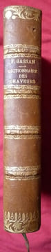 Dictionnaire des graveurs anciens et modernes depuis l'origine de la gravure. F.BASAN
