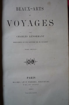 Beaux arts et voyages. Charles LENORMANT