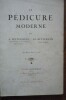 Le pédicure moderne. A. PEYTOUREAU
Alf. BITTERLIN