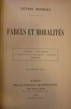 FARCES ET MORALITES. MIRBEAU Octave