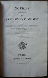 Notices statistiques sur les colonies françaises
Guadeloupe - Martinique