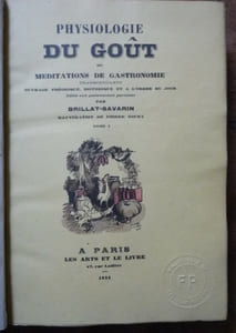 Physiologie du goût
ou méditations de gastronomie transcendante