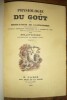 Physiologie du goût
ou méditations de gastronomie transcendante. Brillat-Savarin