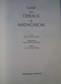 Guide des oiseaux de Madagascar. Olivier LANGRAND