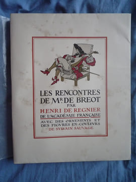 LES RENCONTRES DE MR BREOT. HENRI DE REGNIER
