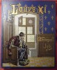 LOUIS XI. JOB et MONTORGUEIL