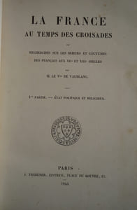 LA FRANCE AU TEMPS DES CROISADES 