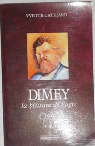 Dimey, la blessure de l'ogre.