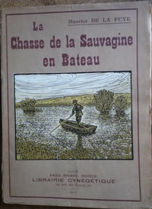 La chasse de la sauvagine en bateaux