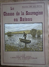 La chasse de la sauvagine en bateaux