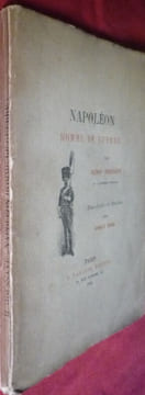 Napoléon - Homme de guerre.  Henri HOUSSAYE