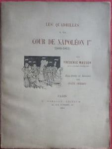 Les quadrilles de la cour de Napoléon 1° 