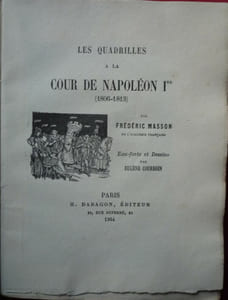 Les quadrilles de la cour de Napoléon 1° 