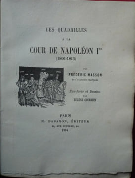 Les quadrilles de la cour de Napoléon 1° . Frédéric MASSON