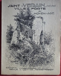 Saint Vérain , ville forte au moyen âge .