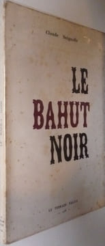 Le bahut noir. Claude SEIGNOLLE