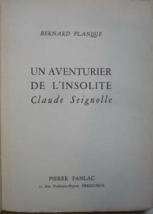 Un aventurier de l'insolite Claude Seignolle