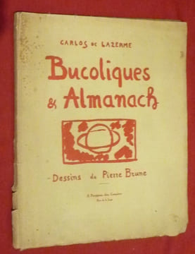 Bucoliques & Almanach. Carlos de Lazerme
