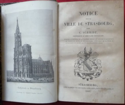 Description historique et topographique de la ville de Strasbourg et de tout ce qu'elle contient de plus remarquable en faveur des voyageurs.
Notice ...
