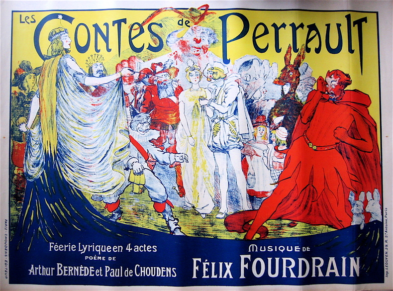 LES CONTES DE PERRAULT. Bernede Arthur,Choudens Paul de, Fourdrain Félix