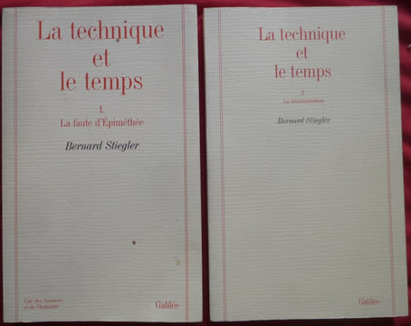La technique et le temps . Bernard STIEGLER