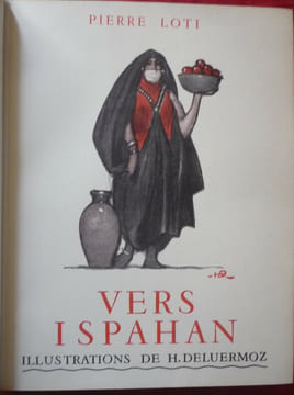 Vers Ispahan. Pierre LOTI